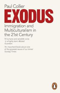 Cover image for Exodus: Immigration and Multiculturalism in the 21st Century