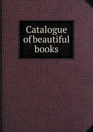 Catalogue of beautiful books