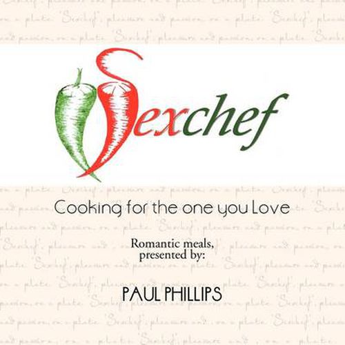 Cover image for Sexchef: Cooking for the One You Love