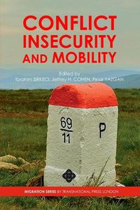 Cover image for Conflict, Insecurity and Mobility