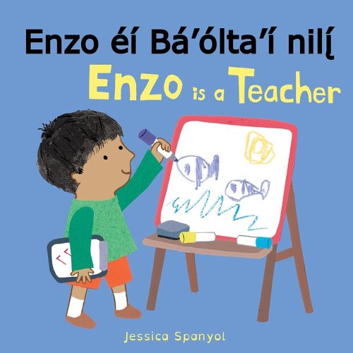 Cover image for Enzo Ei Ba'olta'i Nilį́ / Enzo Is a Teacher
