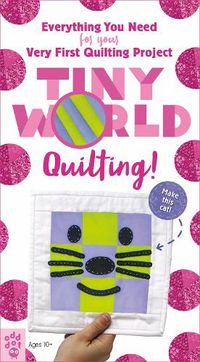 Cover image for Tiny World: Quilting!