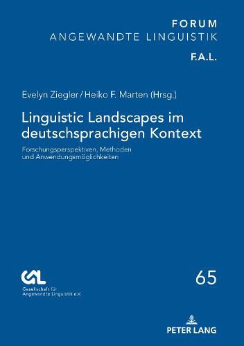 Cover image for Linguistic Landscapes Im Deutschsprachigen Kontext: Forschungsperspektiven, Methoden Und Anwendungsmoeglichkeiten