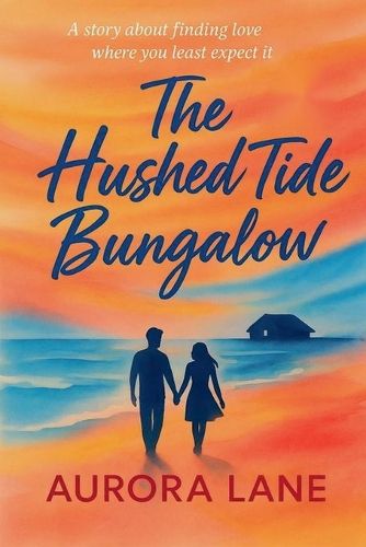 Cover image for The Hushed Tide Bungalow