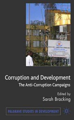 Cover image for Corruption and Development: The Anti-Corruption Campaigns