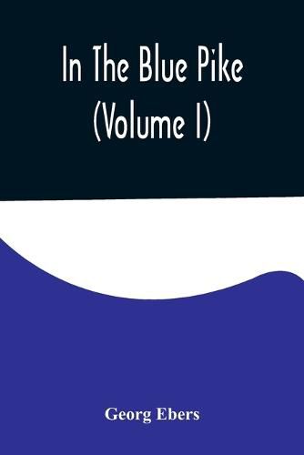 Cover image for In The Blue Pike (Volume I)