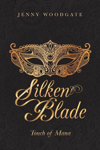 Cover image for Silken Blade: Touch of Mana