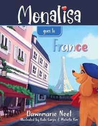 Cover image for Monalisa Goes to France