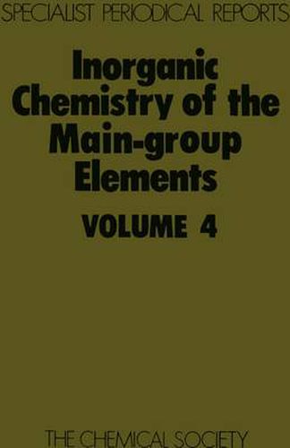 Cover image for Inorganic Chemistry of the Main-Group Elements: Volume 4