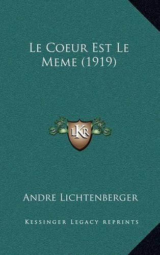 Le Coeur Est Le Meme (1919)