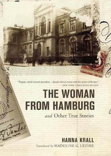 The Woman from Hamburg: and Other True Stories
