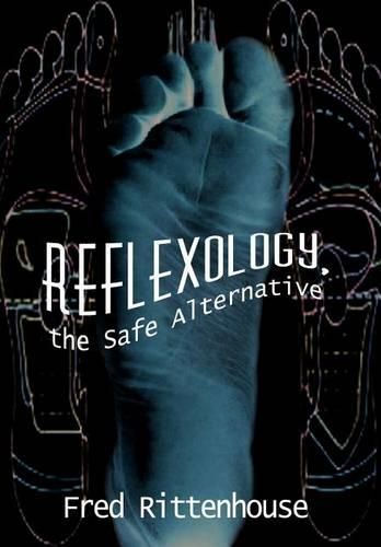 Cover image for Reflexology, the Safe Alternative