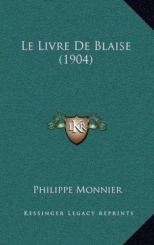 Le Livre de Blaise (1904)