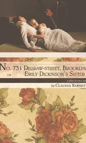 No. 731 Degraw-street, Brooklyn, or Emily Dickinson's Sister