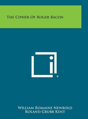 The Cipher of Roger Bacon