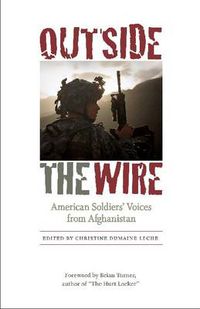 Cover image for Outside the Wire: American Soldiers' Voices from Afghanistan