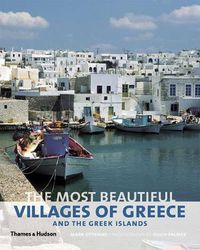 Cover image for The Most Beautiful Villages of Greece and the Greek Islands