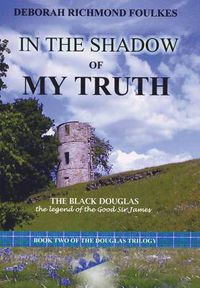 Cover image for In the Shadow of My Truth