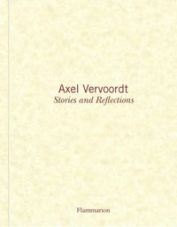 Cover image for Axel Vervoordt: Stories and Reflections
