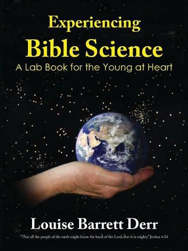 Cover image for Experiencing Bible Science: A Lab Book for the Young at Heart