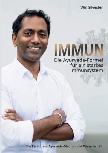 Cover image for Immun: Die Ayurveda-Formel fur ein starkes Immunsystem