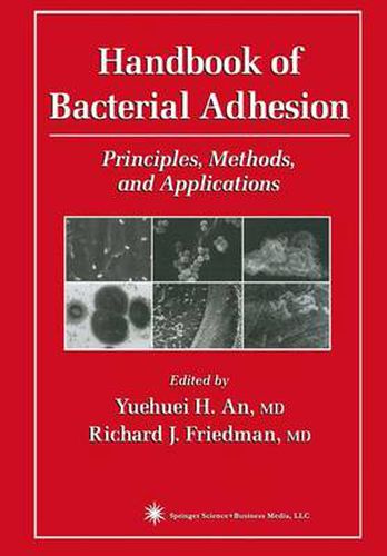 Cover image for Handbook of Bacterial Adhesion: Principles, Methods, and Applications