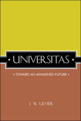 Cover image for Universitas: Toward an Awakened Future