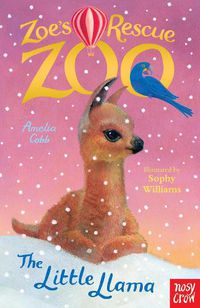 Cover image for Zoe's Rescue Zoo: The Little Llama