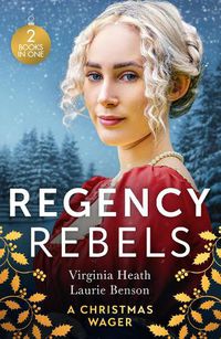 Cover image for Regency Rebels: A Christmas Wager