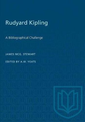 Rudyard Kipling: A Bibliographical Challenge