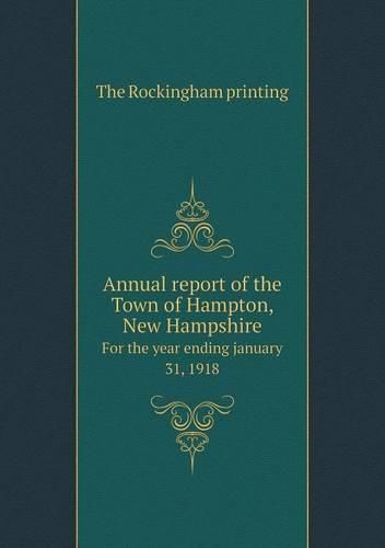 Cover image for Annual report of the Town of Hampton, New Hampshire For the year ending january 31, 1918