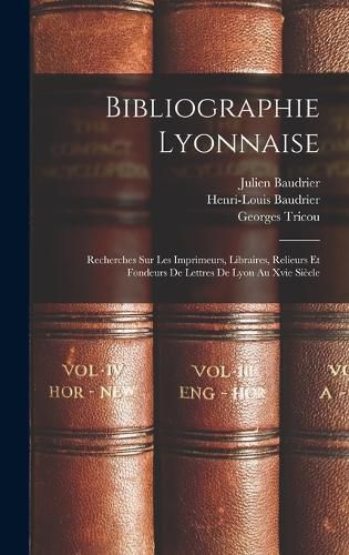 Cover image for Bibliographie Lyonnaise