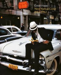 Cover image for Ernst Haas: New York in Color, 1952-1962