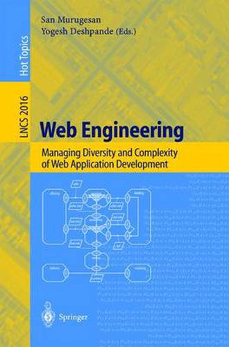 Cover image for Web Engineering: Managing Diversity and Complexity of Web Application Development