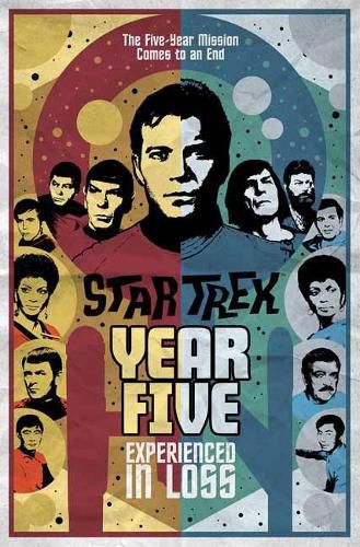 Cover image for Star Trek: Year Five - Experienced in Loss: Book 4