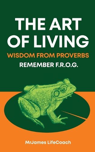 Cover image for The Art of Living, Wisdom from Proverbs