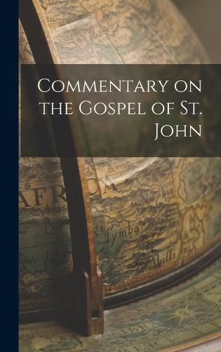 Commentary on the Gospel of St. John