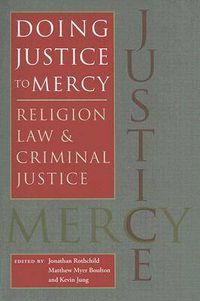 Cover image for Doing Justice to Mercy: Religion, Law, and Criminal Justice