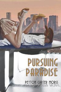 Cover image for Pursuing Paradise: A steamy office romance
