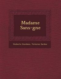 Cover image for Madame Sans-G Ne