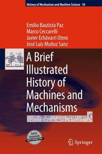 Cover image for A Brief Illustrated History of Machines and Mechanisms