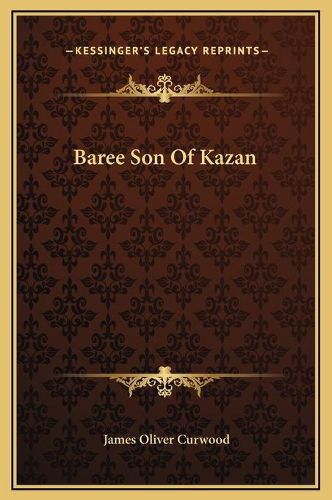 Cover image for Baree Son of Kazan