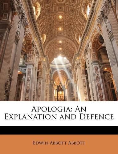 Cover image for Apologia: An Explanation and Defence
