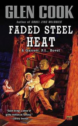 Cover image for Faded Steel Heat: A Garrett, P.I., Novel