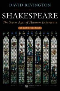 Cover image for Shakespeare: The Seven Ages of Human Experience