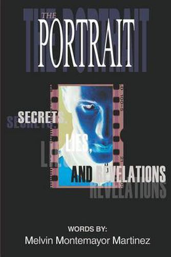 Cover image for The Portrait: Secrets, Lies, and Revelations