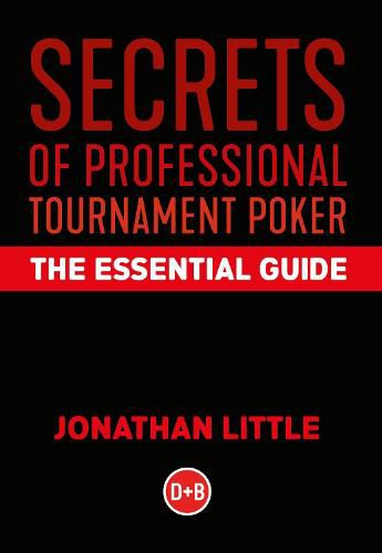 Cover image for Secrets of Professional Tournament Poker: The Essential Guide