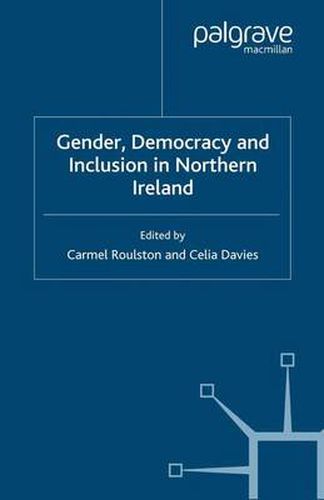 Cover image for Gender, Democracy and Inclusion in Northern Ireland