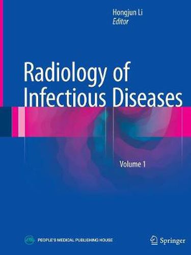 Cover image for Radiology of Infectious Diseases: Volume 1