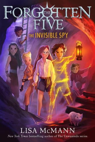 Cover image for The Invisible Spy (The Forgotten Five, Book 2)